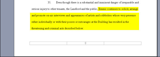 In its countersuit, Hot 97 says that beginning May 1, the Carpenters' Union "imposed a total ban on Tenant having any guests or visitors to the Premesis." On May 9 the judge ruled that Hot 97 may have visitors, but only one at a time, and only if Hot 97 posts a security guard outside. The judge has not yet ruled on the Carpenters' Union's proposed eviction.