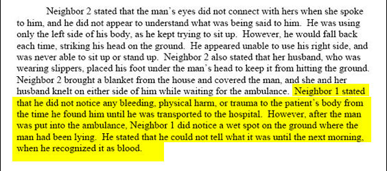 Nobody else seems to have noticed that Rosenbaum was lying in a pool of blood.