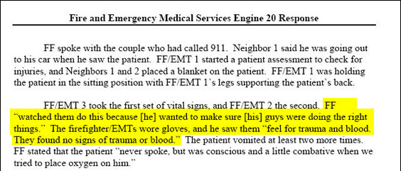 Since "FF" had no EMT training, there's some question as to whether he even KNEW what "the right things" were. 