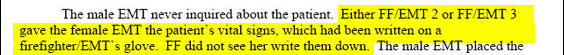 D.C. regulations required the firefighters to give the EMTs (i.e., folks in the ambulance) the vital signs in writing. That didn't happen.
