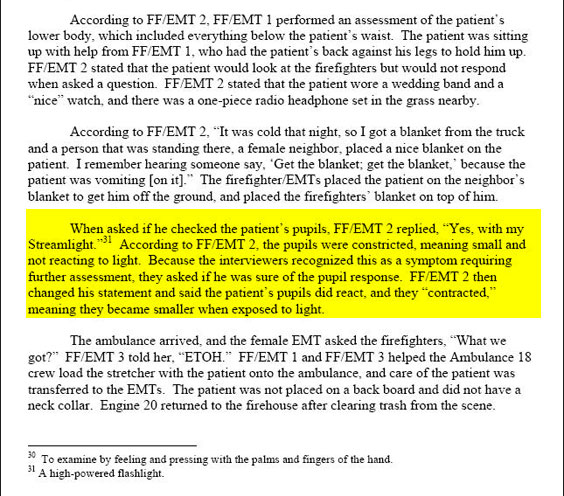Here the IG is all but accusing "FF/EMT 2" of hastily (and none too skillfully) changing his story to cover his ass.
