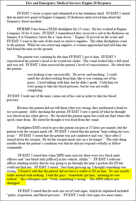 OK, soo "FF/EMT 2" found blood and "FF/EMT 3" said out loud that this looked like a robbery. Why didn't they put these two facts together? Note the D.C. police officer's less than active interest in the possible crime. 