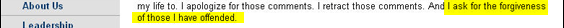 Forgiveness for...what? The Wal-Mart statement indicates, appropriately, that the offense he caused is legitimate. A subsequent Aug. 22 op-ed that Young wrote for the Atlanta Journal-Constitution was fuzzier on this point. There he termed his remarks merely "misguided" and concluded, "I must never forget, nor should any of us, that sensitivity to the needs and concerns of others is paramount. Society is much more fragile than we imagine." People are so touchy these days! You never know WHO you're going to piss off!