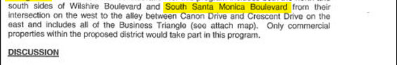 a.k.a. "Little Santa Monica" Boulevard. Not to be confused with "Big" Santa Monica Boulevard, which lies one block north and is a major east-west thoroughfare.