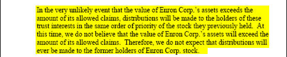 Not going to happen. Enron's potential liabilities are more than ten times the value of its assets.