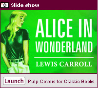 Click image to see a slide show on classics turned pulp.
