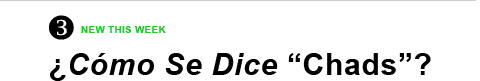 3. ¿Cómo Se Dice "Chad"?
