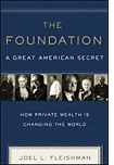 Joel Fleischman's book The Foundation.