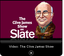 Click to watch The Clive James Show.