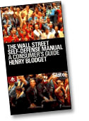 The Wall Street Self-Defense Manual: A Consumer's Guide to Intelligent Investing.