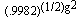 (.9982)^(1/2)g^2