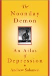 The Noonday Demon: An Atlas of Depression