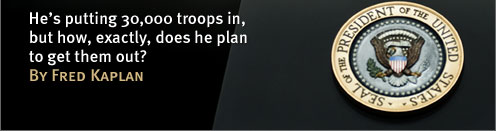 He's putting 30,000 troops in, but how, exactly, does he plan to get them out?
