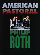 American Pastoral, by Philip Roth