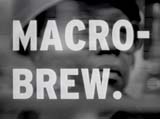 Macro-brew