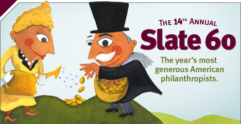 The Slate 60: the Year’s Most Generous American Philanthropists