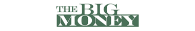 The Big Money